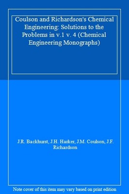 Chemical Engineering Volume 4, Second Edition: Solutions to the 
