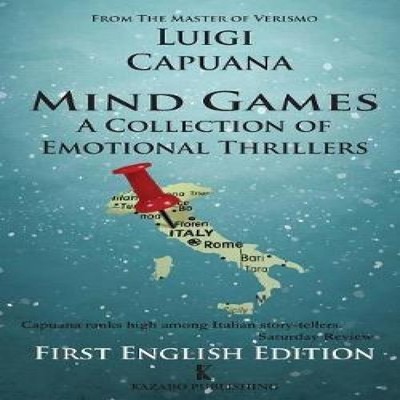 Mind Games A Collection of Emotional Thrillers Capuana Luigi Pape