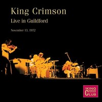 King Crimson - Live In Guildford November 13Th 1972 - Cd - F600Z