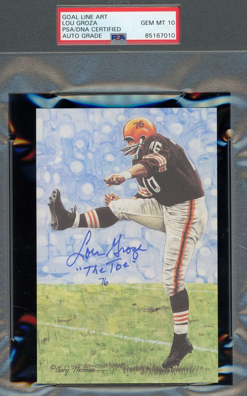 Lou Groza Gem Mint 10 PSA DNA Signed Goal Line Art Card GLAC Autograph
