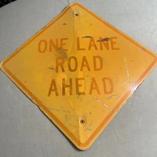 Authentic Street Traffic Road Sign (One Lane Road Ahead) 30"X 30" Vintage