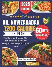 The Dr. Nowzaradan 1200-Calorie Diet Plan: The Science-Backed Plan for Safe and 
