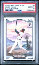 2025 Topps X Bob Ross The Joy Of Baseball #89 James Wood Titanium White PSA 10