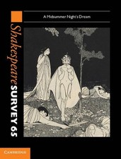 Shakespeare Survey: Volume 65, A Midsummer Night's Dream by Peter Holland (Engli