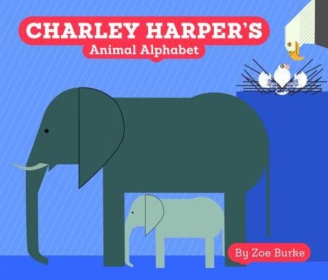 Charley Harper's Animal Alphabet by Charley Harper (Board book)