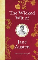Dominique Enright | The Wicked Wit Of Jane Austen | Buch | Englisch (2025)