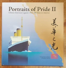 PORTRAITS OF PRIDE II: CHINESE-AMERICAN LEGACIES Leung & Bloch FIRST 160 YEARS