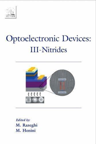 Optoelectronic Devices: III Nitrides Henini Razeghi Hardback Elsevier Science