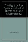 The Right to Free Speech (Individual Rights and Civic Responsibility ...