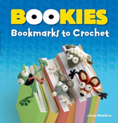 Bookies: Bookmarks to Crochet, Matthies New 9780486833941 Fast Free Shipping-,