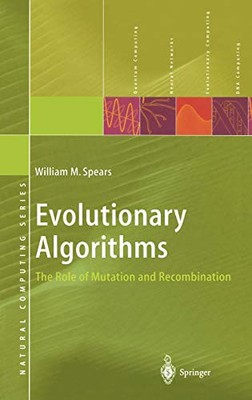 EVOLUTIONARY ALGORITHMS: THE ROLE OF MUTATION AND By William M. Spears **Mint**