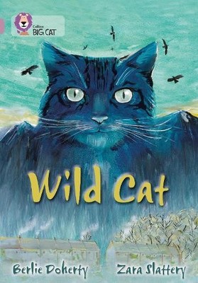 Berlie Doherty Wild Cat (Paperback) Collins Big Cat (UK IMPORT)