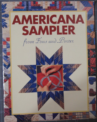 AMERICANA SAMPLER - FONS AND PORTER - QUILT BOOK
