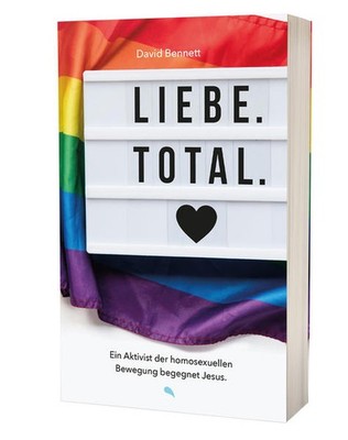 Liebe. Total. | David Bennett | deutsch