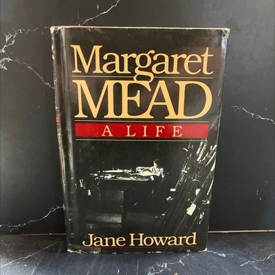 margaret mead, a life book, by jane howard, 1984 Hardcover