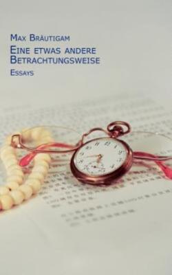 Eine Etwas Andere Betrachtungsweise