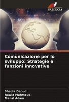 Comunicazione Per Lo Sviluppo: Strategie E Funzioni Innovative Daoud (U. A.)