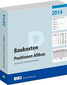 BKI Baukosten Positionen Altbau 2014: Statistische Koste... | Buch | Zustand gut