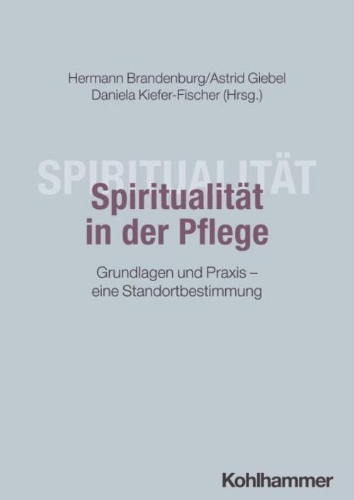 Spiritualität in der Pflege Astrid Giebel