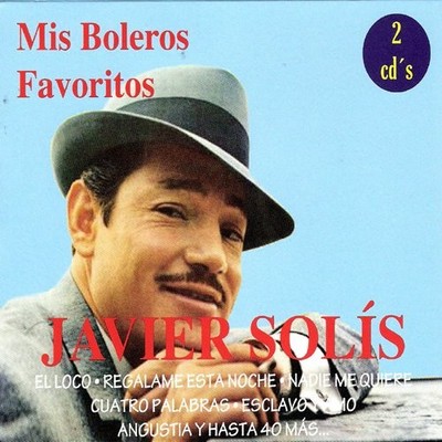 Javier Solis Mis boleros favoritos (CD)