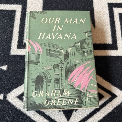 Our Man In Havana Graham Greene 1958 Reprint Society Hardback & Dust Jacket