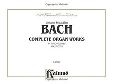 BACH COMPLETE ORGAN WORKS, VOL. 8 KALMUS EDITION By Johann Sebastian Bach NEW