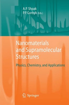 Nanomaterials and Supramolecular Structures Physics, Chemistry, and Applications