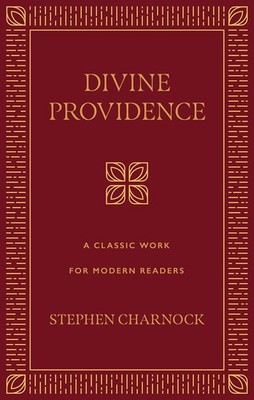 Divine Providence: A Classic Work for Modern Readers