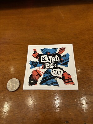 Kill the DJ Sticker Promo (square) 4x4 Dance Trance RARE+ Free Flag Sticker