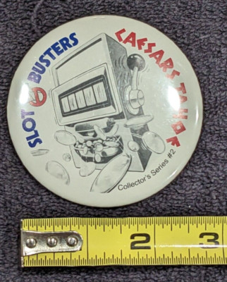 CAESARS TAHOE SLOT BUSTERS #2 IN SERIES COLLECTIBLE BUTTON 3 INCH -64