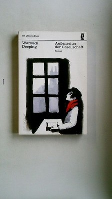 121870 Warwick Deeping AUSSENSEITER DER GESELLSCHAFT Roman