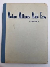 Modern Millinery Made Easy William Brroks Australia