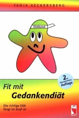 ''Fit mit Gedankendiät''.''Die richtige Diät fängt Buch Frieling Verlag Berlin