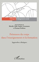 PréSences Du Corps Dans L'enseignement Et La Formation Approches Cliniques Buch