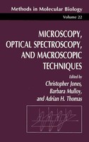 Microscopy, Optical Spectroscopy, And Macroscopic Techniques Jones (U. A.) Buch