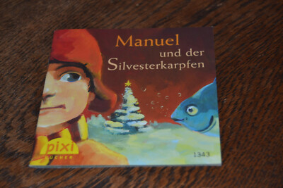 Pixi Buch Nr.  1343: Manuel und der Silvesterkarpfen von Felix Eckardt