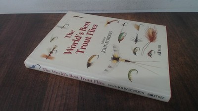 			The Worlds Best Trout Flies, John Roberts, Boxtree Ltd, 1994, Har		