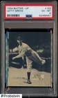 1934 R318 Batter-Up Baseball Lefty Grove #153 PSA 2