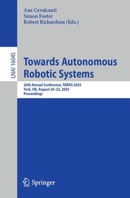 Towards Autonomous Robotic Systems | englisch