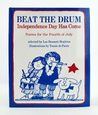 BEAT THE DRUM INDEPENDENCE DAY HAS COME Lee Bennett Hopkins Tomie dePaola signed