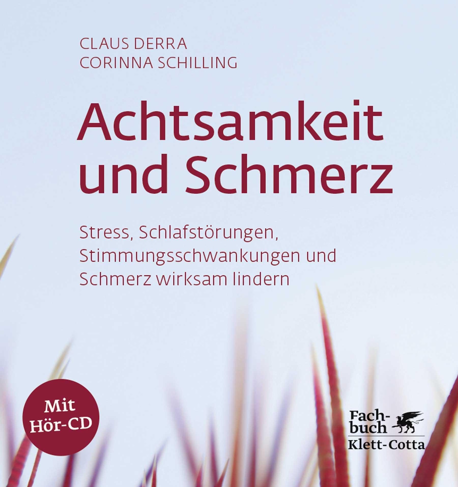 Achtsamkeit Und Schmerz, Claus Derra