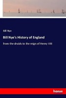 Bill Nye | Bill Nye's History Of England | Taschenbuch | Englisch (2018)