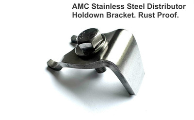 AMC Stainless Steel Distributor Hold-Down Bracket