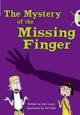 The Mystery of the Missing Finger: (Blue A/NC 4B) (B... by Lacey, Josh Paperback