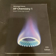 Edvantage Science AP Chemistry 1 Robert Thirsk High School CED Edition 