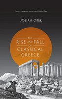 The Rise And Fall Of Classical Greece | Josiah Ober | Buch | Englisch | 2015