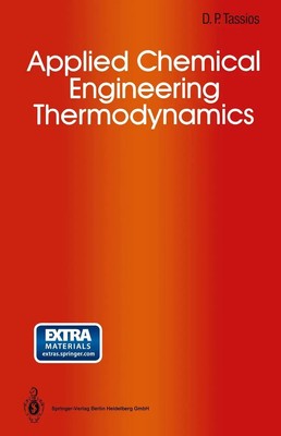 Applied Chemical Engineering Thermodynamics Dimitrios P. Tassios Taschenbuch