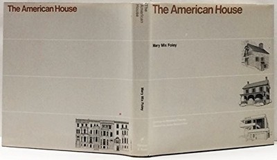The American House by Foley