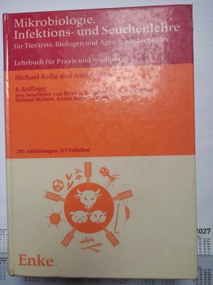 Tiermedizin Mikrobiologie, Infektions- u Seuchenlehre für TÄ  Rolle/Mayr 1978 
