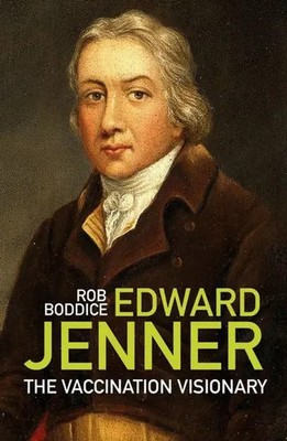 Edward Jenner | The Vaccination Visionary | Rob Boddice | Englisch | Taschenbuch